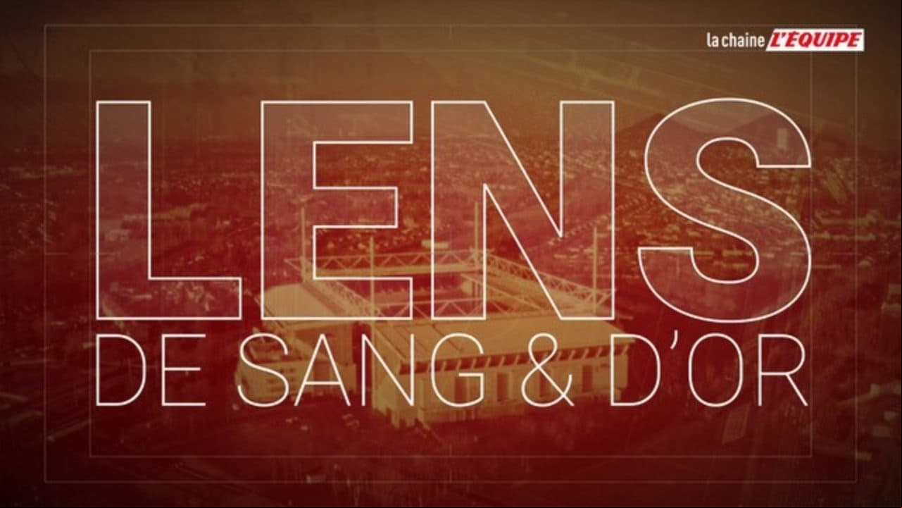 Lens, de sang et dor