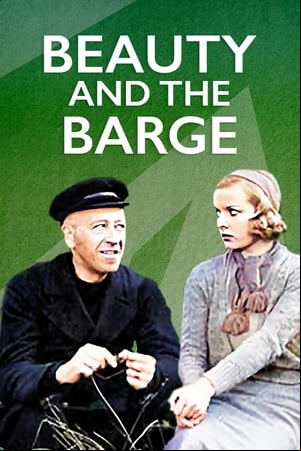 Beauty and the Barge Beauty and the Barge