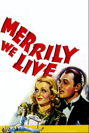 Merrily We Live Merrily We Live