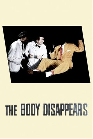 The Body Disappears The Body Disappears