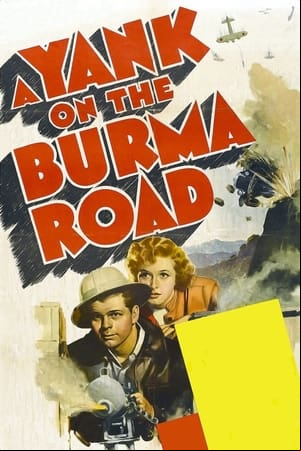 A Yank on the Burma Road A Yank on the Burma Road