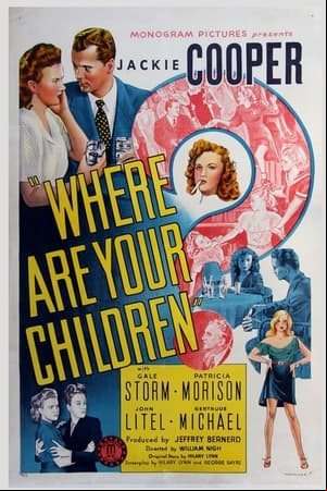 Where Are Your Children? Where Are Your Children?