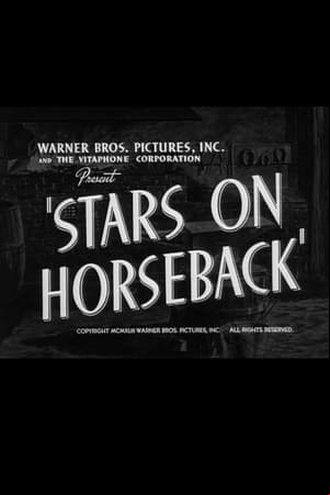 Stars on Horseback Stars on Horseback