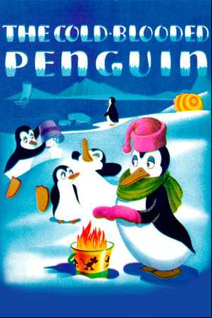 The Cold-blooded Penguin The Cold-blooded Penguin