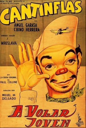 ¡A Volar Joven! ¡A Volar Joven!