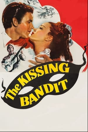 The Kissing Bandit The Kissing Bandit