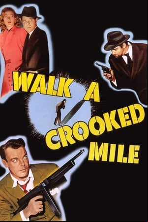 Walk a Crooked Mile Walk a Crooked Mile