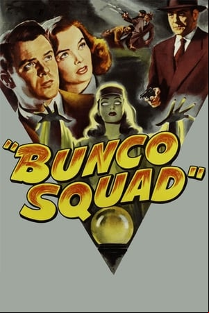 Bunco Squad Bunco Squad