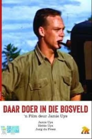 Daar Doer in die Bosveld Daar Doer in die Bosveld