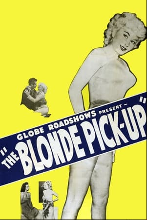 The Blonde Pick-Up The Blonde Pick-Up