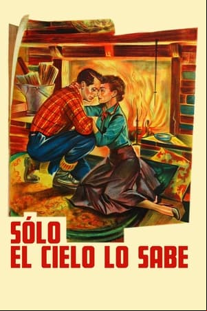 Sólo el cielo lo sabe Sólo el cielo lo sabe
