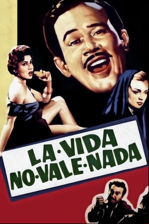 La vida no vale nada