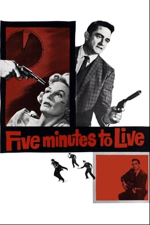 Five Minutes to Live Five Minutes to Live