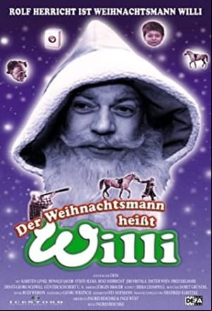 Der Weihnachtsmann heißt Willi Der Weihnachtsmann heißt Willi