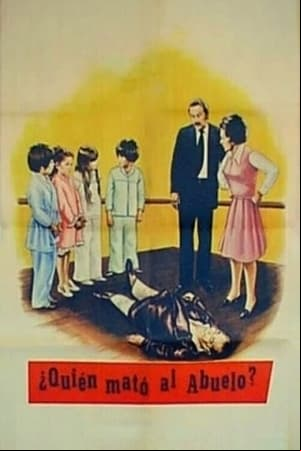 ¿Quién mató al abuelo?