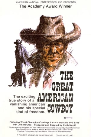 The Great American Cowboy The Great American Cowboy