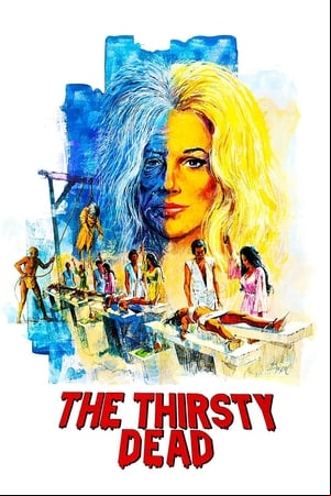 The Thirsty Dead