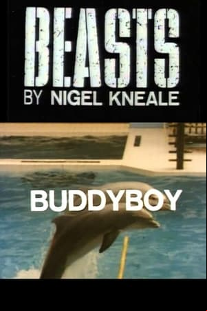 Beasts: Buddyboy Beasts: Buddyboy