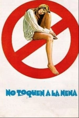 No toquen a la nena No toquen a la nena