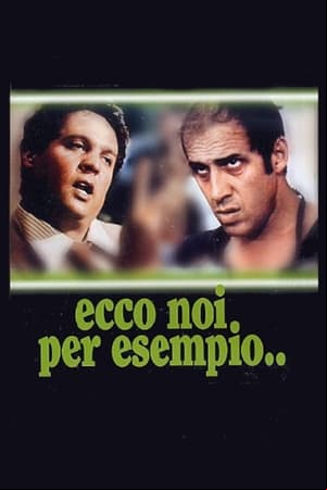 Ecco noi per esempio... Ecco noi per esempio...