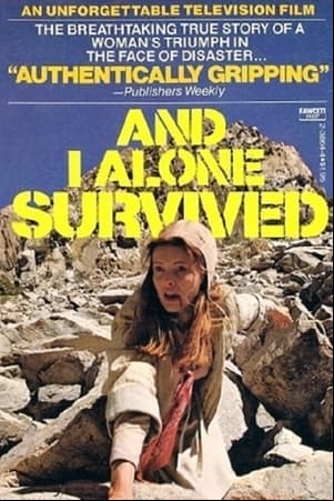 And I Alone Survived And I Alone Survived