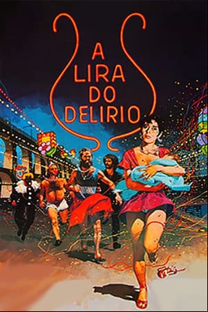 A Lira do Delírio A Lira do Delírio