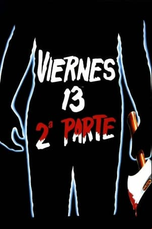 Viernes 13, 2ª parte Viernes 13, 2ª parte