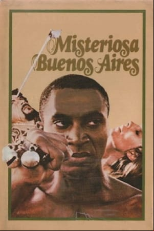 De la misteriosa Buenos Aires De la misteriosa Buenos Aires