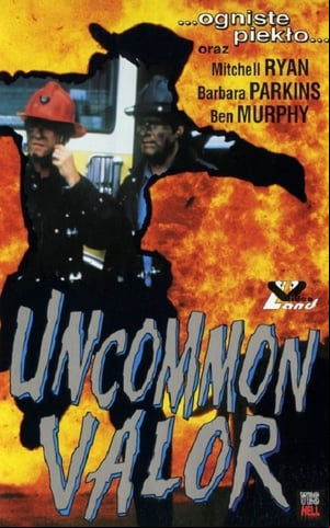 Uncommon Valor Uncommon Valor
