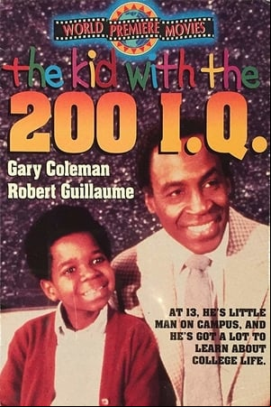 The Kid with the 200 I.Q. The Kid with the 200 I.Q.