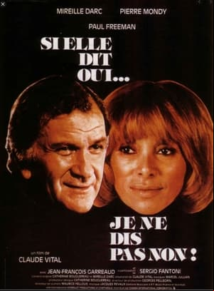 Si elle dit oui... je ne dis pas non Si elle dit oui... je ne dis pas non