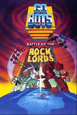 Gobots: La batalla de los Rock Lords Gobots: La batalla de los Rock Lords