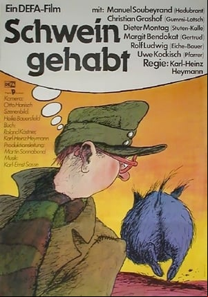 Schwein gehabt Schwein gehabt