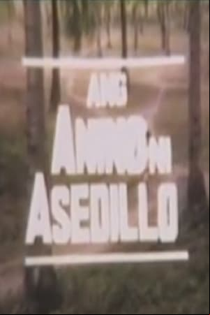 Ang Anino Ni Asedillo Ang Anino Ni Asedillo