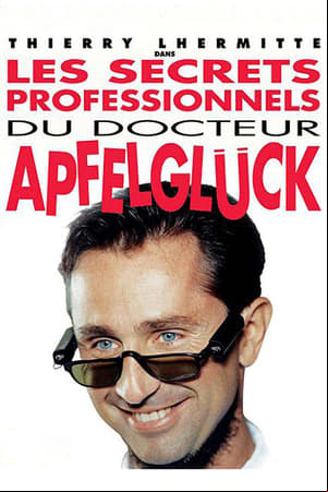 Les secrets professionnels du Docteur Apfelglück