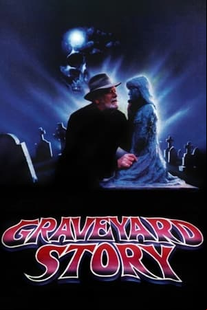 The Graveyard Story The Graveyard Story