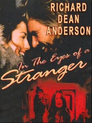 In the Eyes of a Stranger In the Eyes of a Stranger