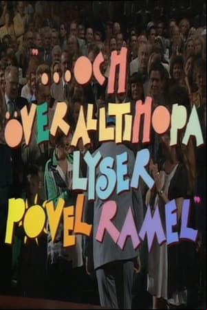 ...och över alltihopa lyser Povel Ramel ...och över alltihopa lyser Povel Ramel