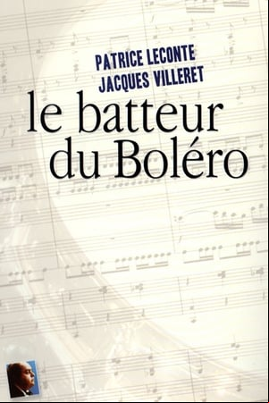 Bolero de Patrice Leconte Bolero de Patrice Leconte