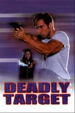 Deadly Target Deadly Target