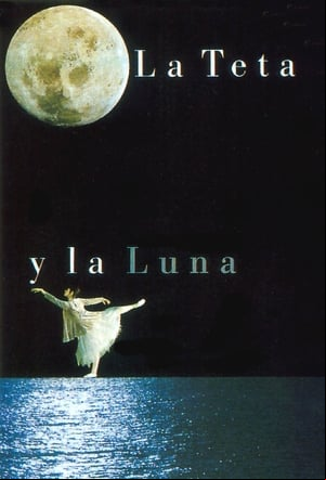 La teta y la luna La teta y la luna