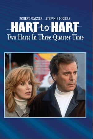 Hart to Hart: Two Harts in 3/4 Time Hart to Hart: Two Harts in 3/4 Time