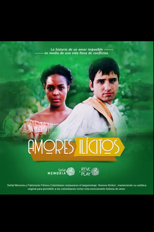 De amores y delitos: Amores ilícitos De amores y delitos: Amores ilícitos
