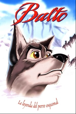 Balto: La leyenda del perro esquimal Balto: La leyenda del perro esquimal