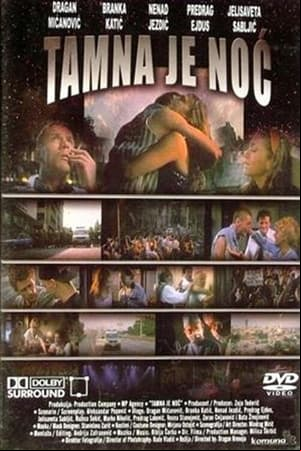 Tamna je noć Tamna je noć