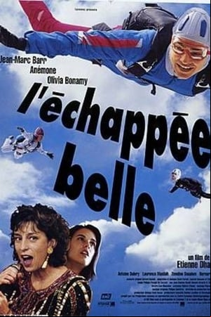 Léchappée belle Léchappée belle