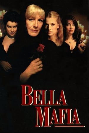 Bella Mafia Bella Mafia