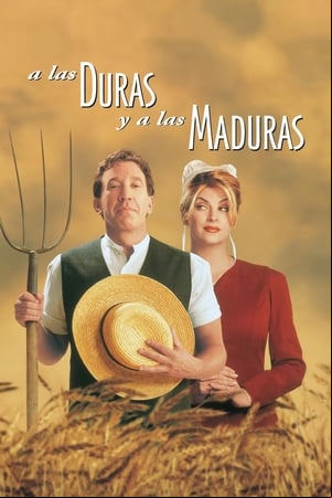 A las duras y a las maduras A las duras y a las maduras