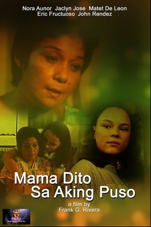 Mama Dito sa Aking Puso Mama Dito sa Aking Puso
