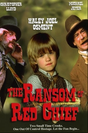 The Ransom of Red Chief The Ransom of Red Chief